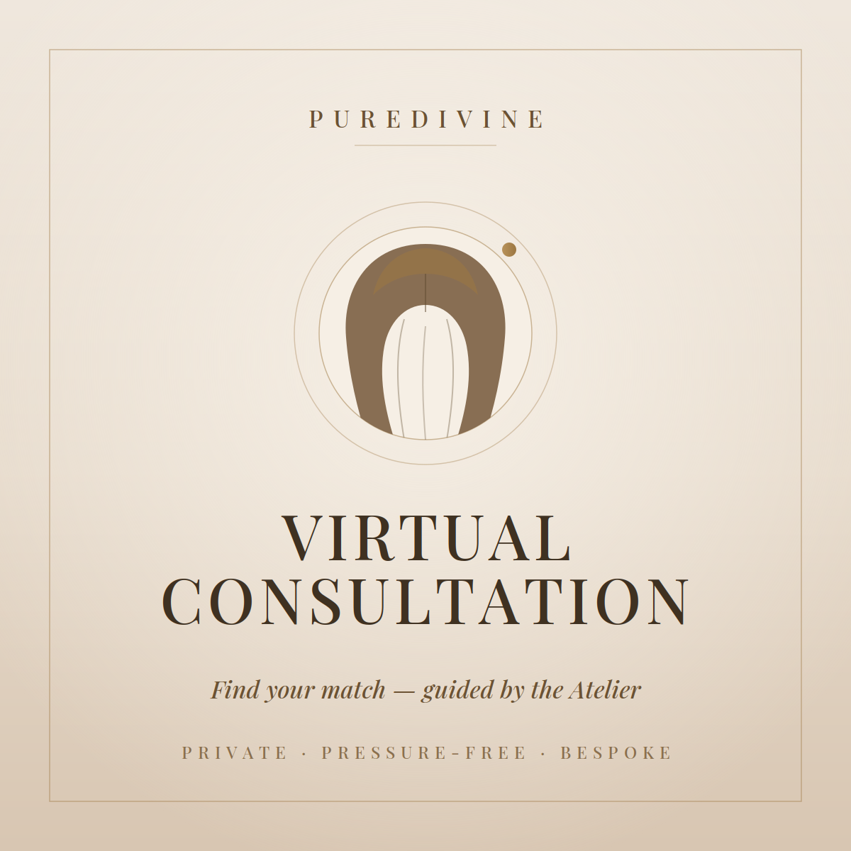 Virtual Consultation —  Guided by the Atelier - PureDivineHair
